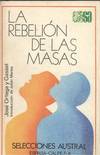 LA REBELION DE LAS MASAS