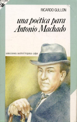 POETICA PARA ANTONIO MACHADO, UNA