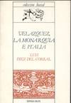 VELAZQUEZ, LA MONARQUIA E ITALIA