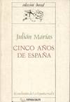 CINCO AÑOS DE ESPAÑA