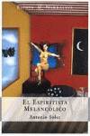 El espiritista melancolico