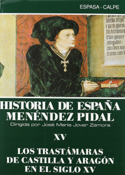 LOS TRASTAMARAS DE CASTILLA Y ARAGON EN EL SIGLO XV