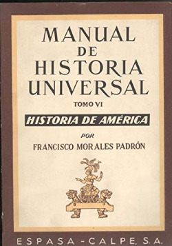 MANUAL DE HISTORIA UNIVERSAL. (TOMO 6)