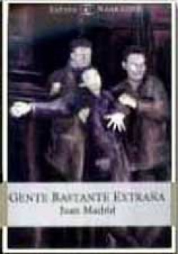 Gente bastante extraªa