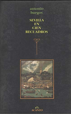 SEVILLA EN CIEN RECUADROS
