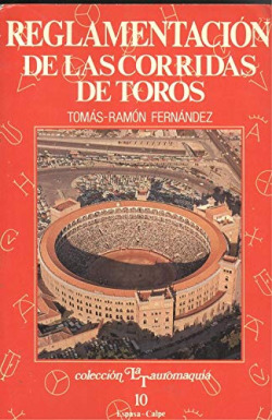 REGLAMENTACION DE LAS CORRIDAS DE TOROS