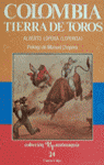 COLOMBIA, TIERRA DE TOROS