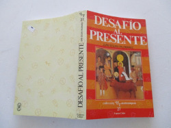 DESAFIO AL PRESENTE