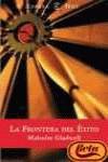 La frontera del exito (the tipping point)