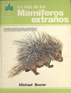 VIDA DE LOS MAMIFEROS EXTRAÑOS, LA
