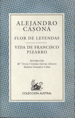 Flor de leyendas ; Vida de Francisco Pizarro