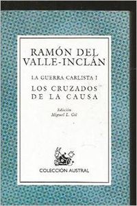 Los cruzados de la causa