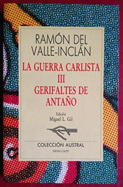 GERIFALTES DE ANTAñO - LA GUERRA CARLISTA III