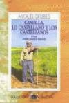 Castilla, lo castellano y los castellanos