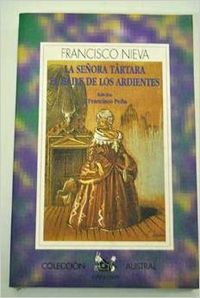 La señora Tártara / El baile de los ardientes