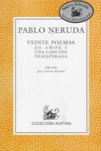 20 poemas de amor y una canción desesperada