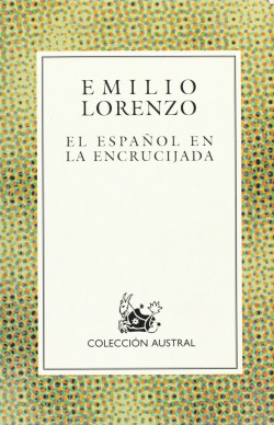 El español en la encrucijada