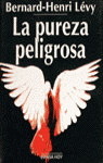 LA PUREZA PELIGROSA