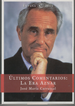 Ultimos comentarios ; La era Aznar