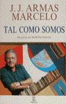 TAL COMO SOMOS