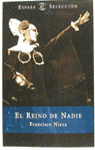 REINO DE NADIE/ESPASA SELECCION