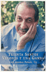 TREINTA SANTOS VARONES Y UNA GAMBA.(ESPASA SELECCION)