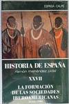 La formación de las sociedades iberoamericanas