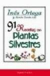91 recetas plantas silves