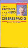 Proteja a sus hijos del ciberespacio
