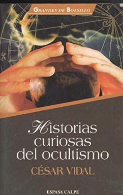 HISTORIAS CURIOSAS DEL OCULTISMO