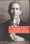 ANTONIO GALA, UN HOMBRE APARTE