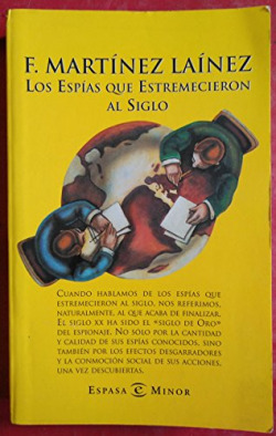Los espías que estremecieron al siglo