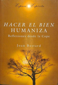 HACER EL BIEN HUMANIZA