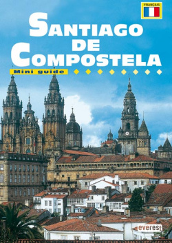 Mini Guide Santiago de Compostela (Français)