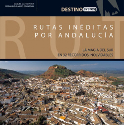 Rutas ineditas por andalucía