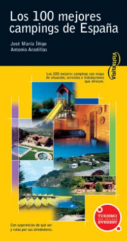 Visita los 100 mejores campings de España.