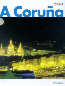 A Coruña Monumental y Turística