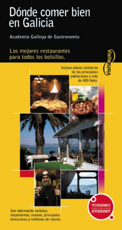 Dónde comer bien en Galicia.