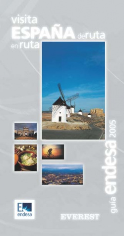 Visita España de ruta en ruta. Guía Endesa 2005