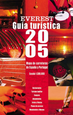 Guía Turística Everest 2005. Mapa de carreteras de España y Portugal 1:300.000