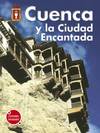 Recuerda Cuenca y la ciudad encantada