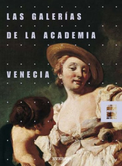 GALERIAS DE LA ACADEMIA VENECIA LAS