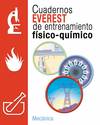 Cuaderno everest entrenamiento físico-químico mecanica ESO