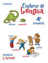 (06).CUAD.LENGUA 4O.PRIM.(PRACTICA,REPASA,DIVIERTETE)