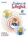 (06).CUAD.LENGUA 6O.PRIM.(PRACTICA,REPASA,DIVIERTETE)