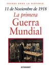 11 de noviembre de 1918: Primera Guerra Mundial
