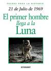 21 de julio de 1969: El hombre llega a la luna