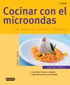 Cocinar con el microondas de manera rápida y sencilla