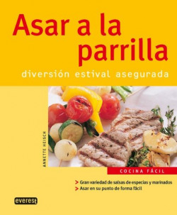 Asar a la parrilla. Diversión estival asegurada