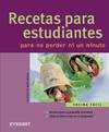 Recetas para estudiantes. Para no perder ni un minuto